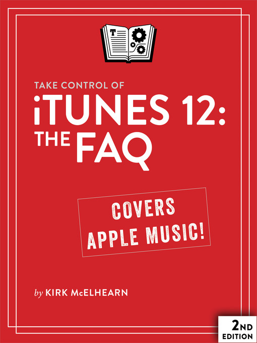 Title details for Take Control of iTunes 12 by Kirk McElhearn - Available